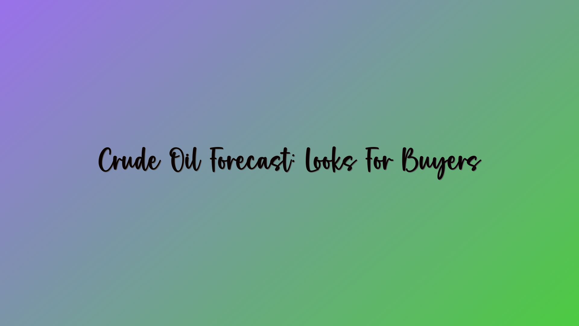 Crude Oil Forecast: Looks For Buyers